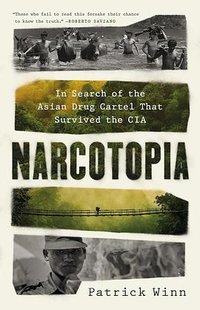 Narcotopia (PublicAffairs 2024)