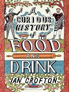 Curious History of Food and Drink