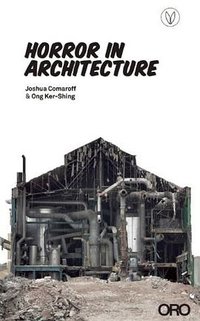 Horror in Architecture