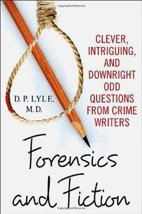 Forensics and Fiction (St Martins Pr 2007)