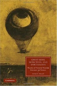 Ghost-Seers, Detectives, and Spiritualists (2010)