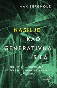 Nasilje kao generativna sila (Buybook 2018)
