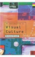 An Introduction to Visual Culture (Routledge 2000)