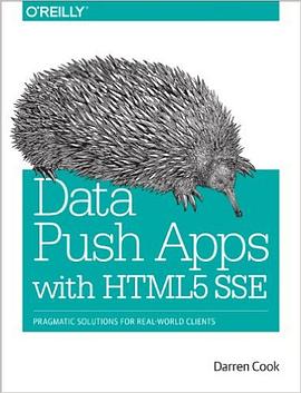 Data Push Apps with HTML5 SSE: Pragmatic Solutions for Real-World Clients