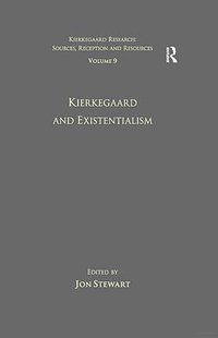 Kierkegaard and Existentialism