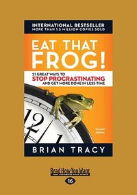 Eat That Frog (ReadHowYouWant 2016)