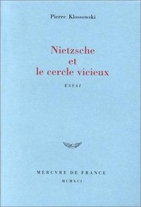 Nietzsche et le cercle vicieux