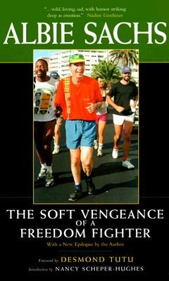 The Soft Vengeance of a Freedom Fighter