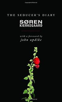 The Seducer's Diary (Princeton University Press 2013)
