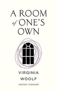 A Room of One's Own (Vintage Classics 2018)