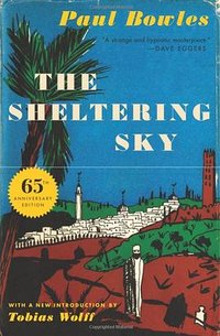 The Sheltering Sky (Ecco 2014)
