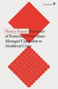 Fortunes of Feminism (Verso 2020)