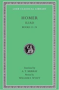 Iliad, Volume II (Harvard University Press 1925)