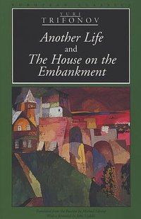 "Another Life" and "the House on the Embankment"