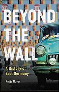 Beyond the Wall (Basic Books 2023)