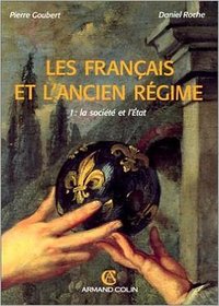 Les Français et l'Ancien Régime (Armand Colin 1991)