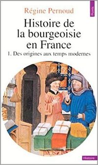 Histoire de la bourgeoisie en France (Seuil 1981)