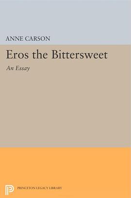 Eros the Bittersweet: An Essay