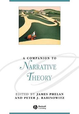 A Companion to Narrative Theory (Blackwell Companions to Literature and Culture)