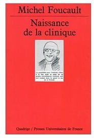 Naissance De La Clinique (Schoenhofsforeign Books Inc 1963)