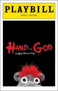 Hand To God 2016 Chicago Premiere版