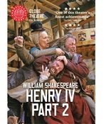亨利四世 下篇 Shakespeare's Globe 2010版