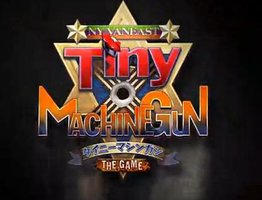 TINY×MACHINEGUN THE GAME