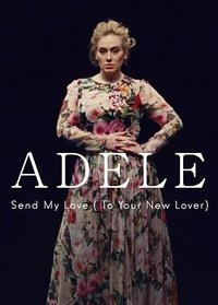 Adele: Send My Love (To Your New Lover)