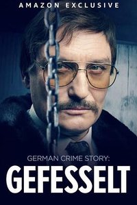 德国犯罪故事：绳缚 (German Crime Story: Gefesselt)
