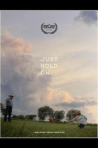 Just Hold On