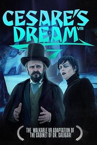 Cesare’s Dream – In the Cabinet of Dr. Caligari