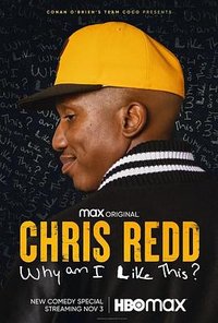 Chris Redd: Why Am I Like This?