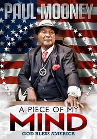 Paul Mooney: A Piece of My Mind - Godbless America