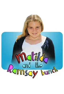 Matilda and the Ramsay Bunch (玛蒂达与拉姆齐一家 第一季)