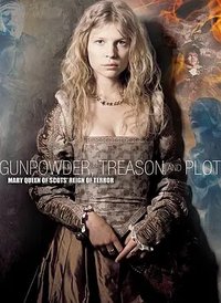 Gunpowder, Treason & Plot (火药、背叛和阴谋)