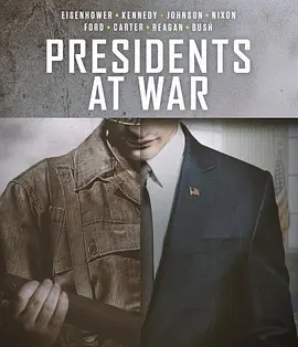Presidents at War (战争中的总统们 第一季)