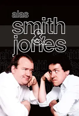 Alas Smith and Jones Alas Smith and Jones