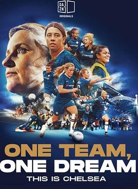One Team, One Dream: This Is Chelsea (切尔西女足：同一支队伍，同一个梦想 第一季)