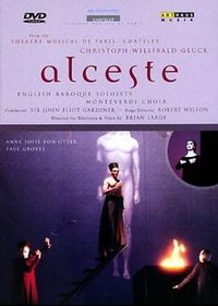 Gluck: Alceste/格鲁克歌剧《阿尔切斯特》