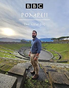 Pompeii: The New Dig (庞贝古城最新挖掘工作)