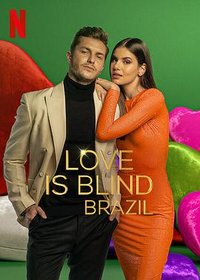 Love Is Blind: Brazil Season 1