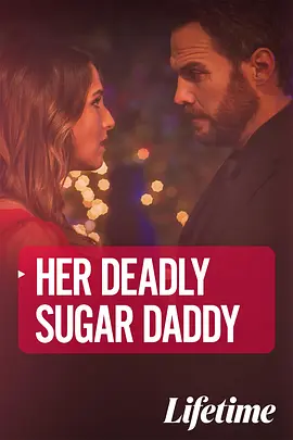 Her Deadly Sugar Daddy