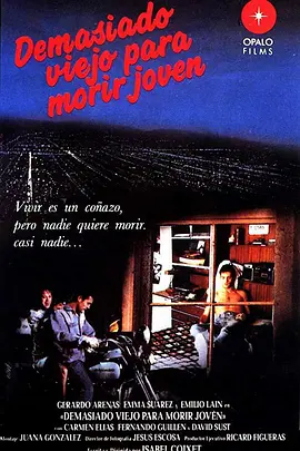 Too Old to Die Young