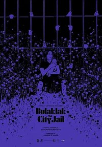 Flowers of the City Jail