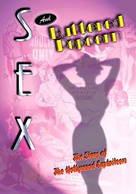 Sex and Buttered Popcorn