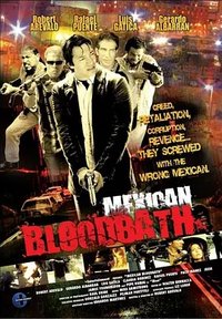 Mexican Bloodbath