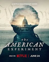 The American Experiment (美国实验：细说建国250年)