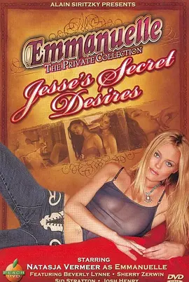 Emmanuelle the Private Collection Jesse's Secret Desires