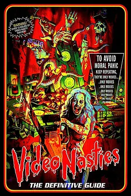 Video Nasties: Moral Panic, Censorship & Videotape
