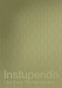 Instupendo: Live from the Backrooms